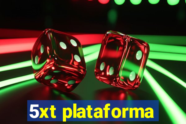 5xt plataforma